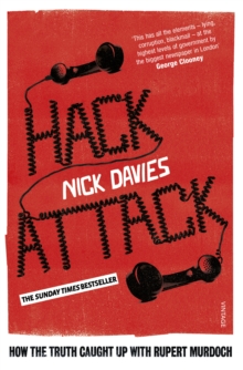 Hack Attack : How the Truth Caught Up with Rupert Murdoch, Paperback Book Hack Attack : How the Truth Caught Up with Rupert Murdoch, Paperback Book
