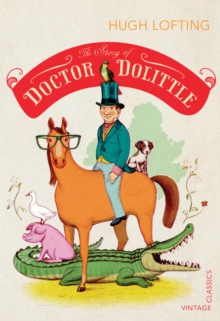 The Story of Doctor Dolittle, Paperback / softback Book The Story of Doctor Dolittle, Paperback / softback Book