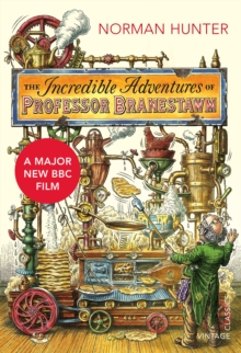 The Incredible Adventures of Professor Branestawm, Paperback / softback Book The Incredible Adventures of Professor Branestawm, Paperback / softback Book