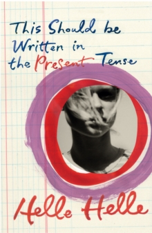 This Should be Written in the Present Tense, Paperback Book This Should be Written in the Present Tense, Paperback Book