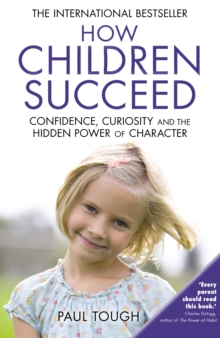 How Children Succeed, Paperback Book How Children Succeed, Paperback Book