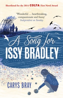 A Song for Issy Bradley : The moving, beautiful Richard and Judy Book Club pick, Paperback Book A Song for Issy Bradley : The moving, beautiful Richard and Judy Book Club pick, Paperback Book