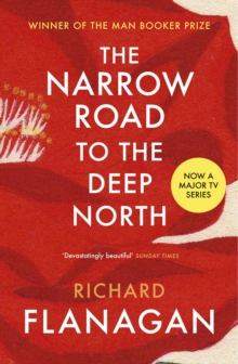 The Narrow Road to the Deep North, Paperback Book The Narrow Road to the Deep North, Paperback Book
