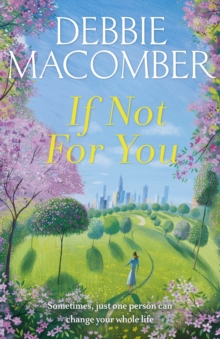 If Not for You : A New Beginnings Novel