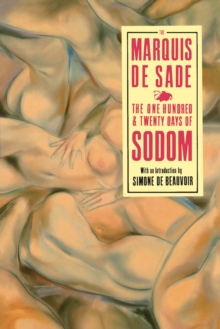 The 120 Days of Sodom : And Other Writings, Paperback Book The 120 Days of Sodom : And Other Writings, Paperback Book
