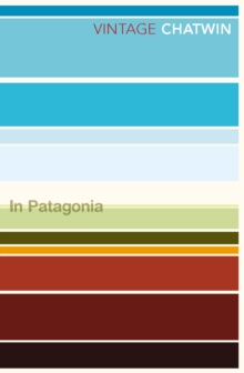 In Patagonia, Paperback Book In Patagonia, Paperback Book