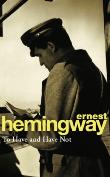 To Have and Have Not, Paperback Book To Have and Have Not, Paperback Book