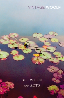 Between The Acts, Paperback Book Between The Acts, Paperback Book