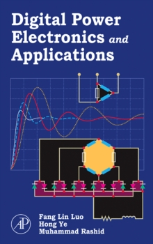 Digital Power Electronics and Applications, Hardback Book Digital Power Electronics and Applications, Hardback Book