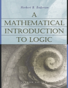 A Mathematical Introduction to Logic, Hardback Book A Mathematical Introduction to Logic, Hardback Book