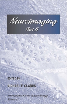 Neuroimaging Part B : Volume 67, Hardback Book Neuroimaging Part B : Volume 67, Hardback Book