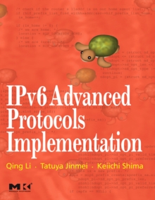 IPv6 Advanced Protocols Implementation, Hardback Book IPv6 Advanced Protocols Implementation, Hardback Book