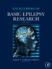 Encyclopedia of Basic Epilepsy Research, Mixed media product Book Encyclopedia of Basic Epilepsy Research, Mixed media product Book