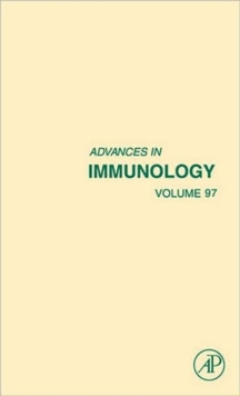 Advances in Immunology : Volume 97, Hardback Book Advances in Immunology : Volume 97, Hardback Book