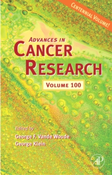 Advances in Cancer Research : Volume 100, Hardback Book Advances in Cancer Research : Volume 100, Hardback Book