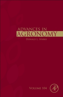Advances in Agronomy : Volume 104, Hardback Book Advances in Agronomy : Volume 104, Hardback Book