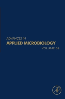 Advances in Applied Microbiology : Volume 69, Hardback Book Advances in Applied Microbiology : Volume 69, Hardback Book