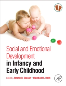 Social and Emotional Development in Infancy and Early Childhood, Hardback Book Social and Emotional Development in Infancy and Early Childhood, Hardback Book