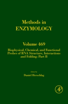 Biophysical, Chemical, and Functional Probes of RNA Structure, Interactions and Folding: Part B : Volume 469, Hardback Book Biophysical, Chemical, and Functional Probes of RNA Structure, Interactions and Folding: Part B : Volume 469, Hardback Book