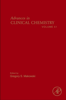 Advances in Clinical Chemistry : Volume 51, Hardback Book Advances in Clinical Chemistry : Volume 51, Hardback Book