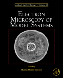 Electron Microscopy of Model Systems : Volume 96
