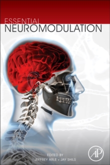 Essential Neuromodulation, Hardback Book Essential Neuromodulation, Hardback Book