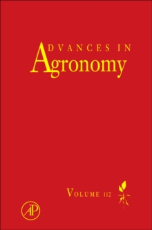 Advances in Agronomy : Volume 112, Hardback Book Advances in Agronomy : Volume 112, Hardback Book