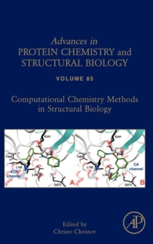Computational Chemistry Methods in Structural Biology : Volume 85, Hardback Book Computational Chemistry Methods in Structural Biology : Volume 85, Hardback Book