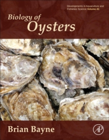 Biology of Oysters : Volume 41, Hardback Book Biology of Oysters : Volume 41, Hardback Book