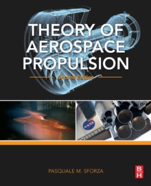 Theory of Aerospace Propulsion, Paperback / softback Book Theory of Aerospace Propulsion, Paperback / softback Book