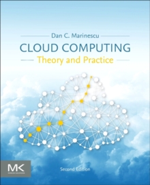 Cloud Computing : Theory and Practice, Paperback / softback Book Cloud Computing : Theory and Practice, Paperback / softback Book