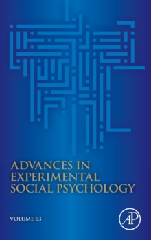 Advances in Experimental Social Psychology : Volume 63