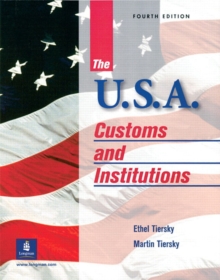 USA, The : Customs and Institutions, Paperback / softback Book USA, The : Customs and Institutions, Paperback / softback Book