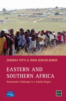 Eastern and Southern Africa : Development Challenges in a volatile region