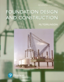 Foundation Design and Construction, Paperback Book Foundation Design and Construction, Paperback Book