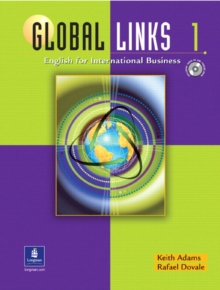 Global Links 1: English for International Business, with Audio CD, Paperback / softback Book Global Links 1: English for International Business, with Audio CD, Paperback / softback Book