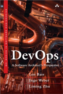 DevOps : A Software Architect's Perspective