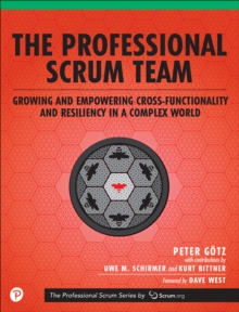 Professional Scrum Team, The, Paperback / softback Book Professional Scrum Team, The, Paperback / softback Book