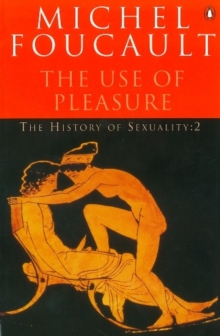 The History of Sexuality : The Use of Pleasure, Paperback Book The History of Sexuality : The Use of Pleasure, Paperback Book