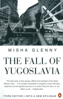 The Fall of Yugoslavia, Paperback Book The Fall of Yugoslavia, Paperback Book
