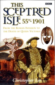 This Sceptred Isle, Paperback Book This Sceptred Isle, Paperback Book
