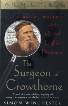 The Surgeon of Crowthorne : A Tale of Murder, Madness and the Oxford English Dictionary, Paperback Book The Surgeon of Crowthorne : A Tale of Murder, Madness and the Oxford English Dictionary, Paperback Book