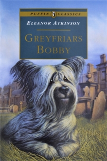 Greyfriars Bobby, Paperback Book Greyfriars Bobby, Paperback Book