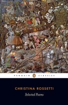 Selected Poems: Rossetti, Paperback Book Selected Poems: Rossetti, Paperback Book