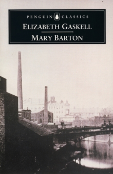 Mary Barton : A Tale of Manchester Life, Paperback Book Mary Barton : A Tale of Manchester Life, Paperback Book