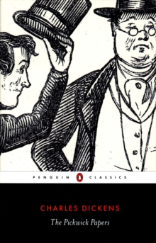 The Pickwick Papers, Paperback Book The Pickwick Papers, Paperback Book