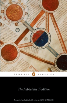 The Kabbalistic Tradition : An Anthology of Jewish Mysticism, Paperback Book The Kabbalistic Tradition : An Anthology of Jewish Mysticism, Paperback Book