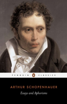 Essays and Aphorisms, Paperback / softback Book Essays and Aphorisms, Paperback / softback Book