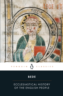 Ecclesiastical History of the English People : With Bede's Letter to Egbert and Cuthbert's Letter on the Death of Bede, EPUB Book Ecclesiastical History of the English People : With Bede's Letter to Egbert and Cuthbert's Letter on the Death of Bede, EPUB Book