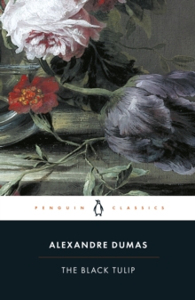 The Black Tulip, Paperback Book The Black Tulip, Paperback Book